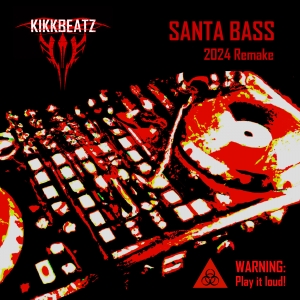 kikkbeatz---Santa-Bass-2024-Remake