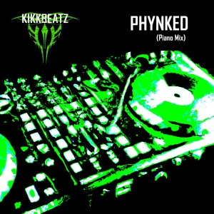 kikkbeatz---Phynked-Piano-Mix